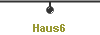  Haus6 